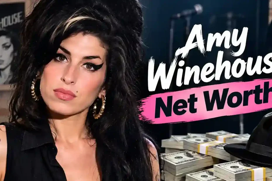 Amy Winehouse net worth featured image showing the singer with cash stacks and Back to Black era style