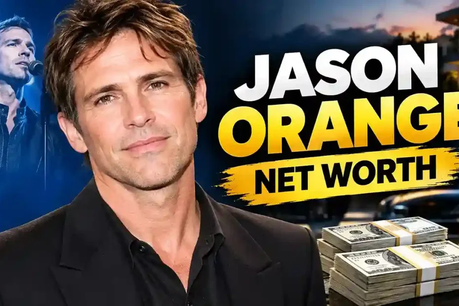 Jason Orange Net Worth