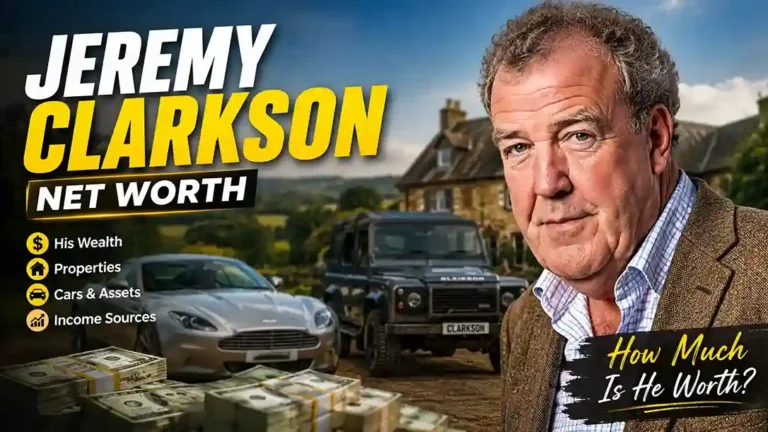 Jeremy Clarkson Net Worth in 2025: The Complete Fortune Breakdown Behind the Loudest Man on British TV