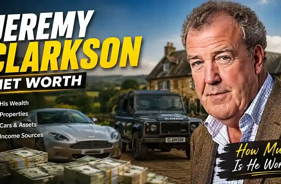 Jeremy Clarkson net worth, wealth, luxury cars, properties, and assets